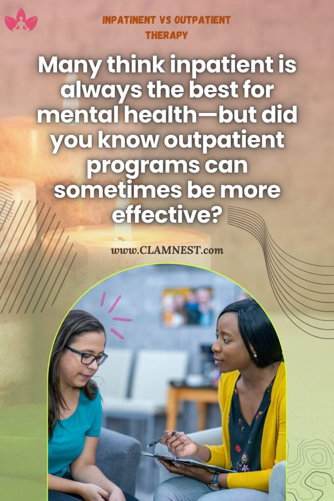 Outpatient vs inpatient mental health treatment